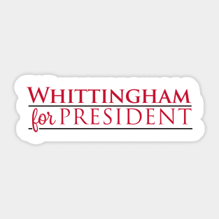 Whittingham For President Sticker